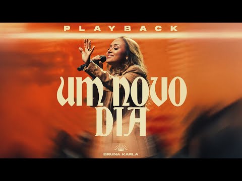 Bruna Karla - Um Novo Dia (Playback)