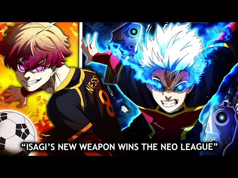 ISAGI x NESS NEW WEAPON DESTROYS PXG & WINS THE NEO EGOIST LEAGUE – BLUE LOCK HAS CHANGED FOREVER!