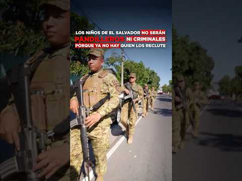 Los niños de El Salvador no serán pandilleros ni criminales, porque ya no hay quien los reclute