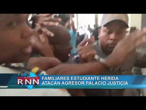 Familiares de estudiante herida atacan agresor en Palacio de Justicia