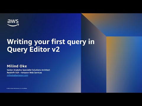 Writing your first query with Query Editor v2 | Amazon Web Services