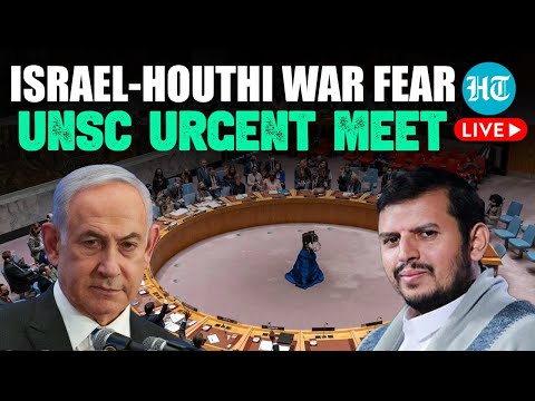 LIVE | Israel-Houthi War Fear: UN Security Council Holds Urgent Meet After IDF Airstrikes On Yemen