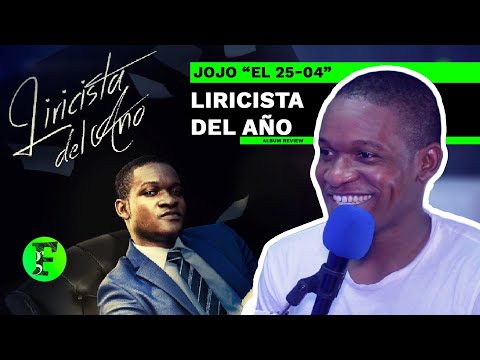 LIRICISTA DEL AÑO CON JOJO EL 25-04, TRACK BY TRACK | ALBUM REVIEW