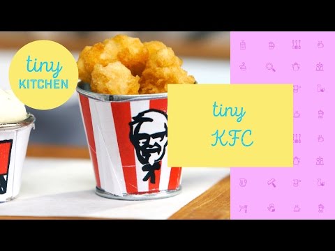 Tiny KFC | Tiny Kitchen