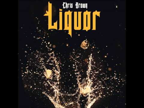 Chris Brown - "Liquor" (CLEAN/AUDIO)