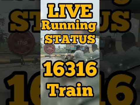 16316 TRAIN RUNNING STATUS | LIVE STATUS | TRAIN ROUTE INFORMATION