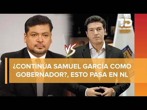 Gobierno de Nuevo León: ¿Qué pasa con Samuel García y Luis Enrique Orozco?