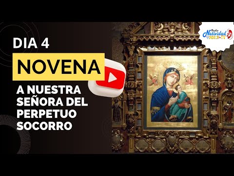 Novena a Nuestra Señora del Perpetuo Socorro | Día 4