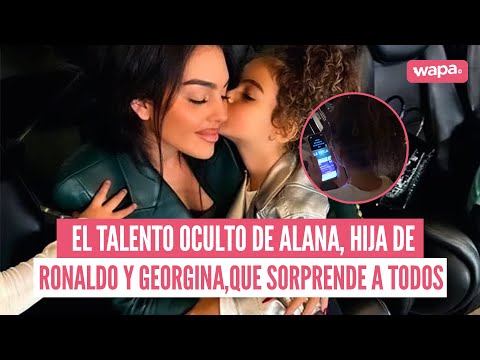 El talento oculto de Alana, hija de Cristiano Ronaldo y Georgina Rodríguez