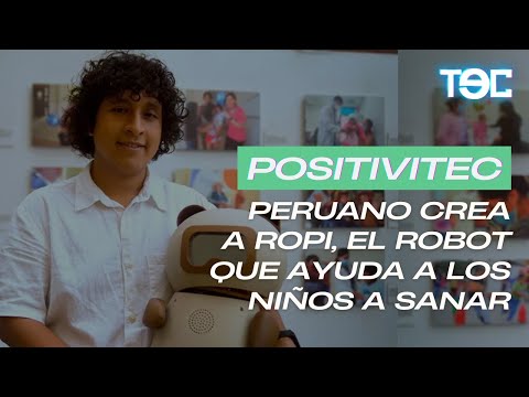 ROPI: EL ROBOTITO PERUANO QUE AYUDA A LOS NIÑOS ENFERMOS