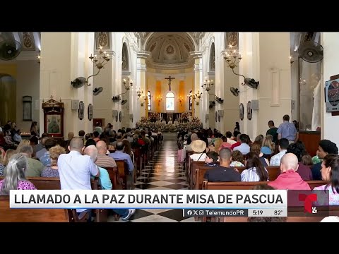Arzobispo de San Juan hace llamado a la paz en el Domingo de Pascua
