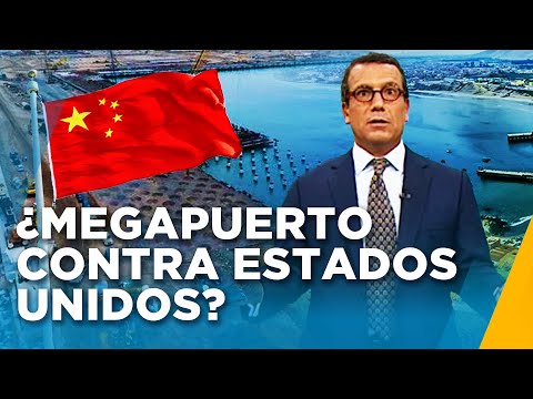 Acusan al Megapuerto de Chancay de ser usado por China para operar contra Estados Unidos