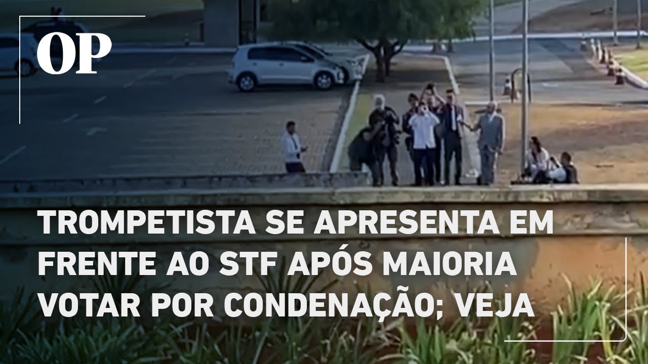 Trompetista se apresenta em frente ao STF após maioria votar por condenação veja o momento