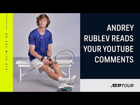 Andrey Rublev reacts to your YouTube comments 🥰