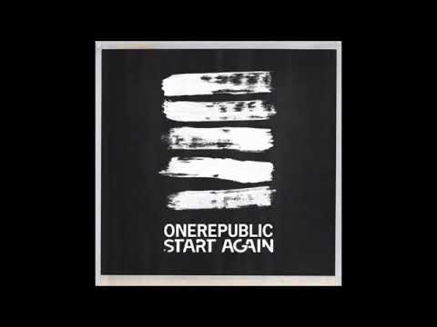 OneRepublic - Start Again (Sans Rap)