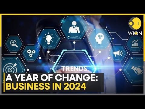 2024's Business Blueprint: The Good, The Bad, & The Future | World Business News | WION