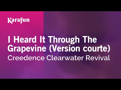I Heard It Through the Grapevine - Creedence Clearwater Revival | Karaoke Version | KaraFun
