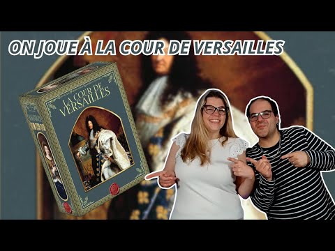 { Règles Et Partie } ON JOUE À LA COUR DE VERSAILLES | Jeu De Société | Chèvre Edition