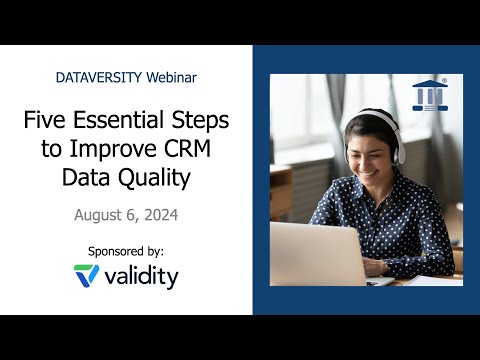 Five Essential Steps to Improve CRM Data Quality