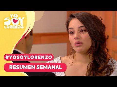#YoSoyLorenzo - Resumen semanal / Mega