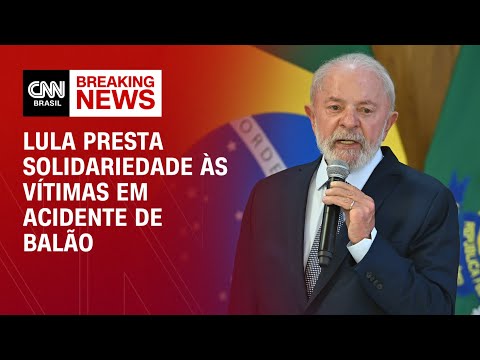 ​Lula se solidariza com famílias das vítimas de acidente com balão em SC | AGORA CNN
