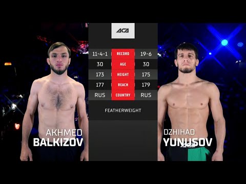Ахмед Балкизов vs. Джихад Юнусов | Akhmed Balkizov vs. Dzhihad Yunusov | ACA 146