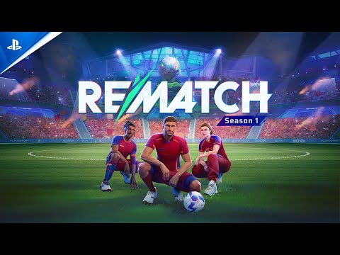 Rematch Season 1 - Launch Trailer | PS5 Games