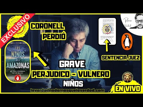 EN VIVO  EL CODICIOSO DANIEL CORONELL - SENTENCIADO X VULNERAR A 4 NIÑOS INDÍGENAS -