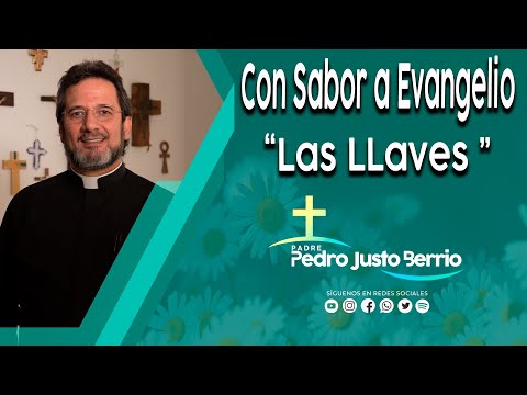 Las LLaves - Padre Pedro Justo Berrio