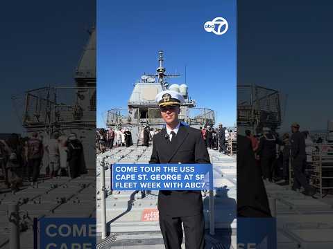 Come tour the USS Cape St. George at SF Fleet Week with ABC7