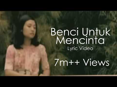Naif - Benci Untuk Mencinta (Official Lyric Video)
