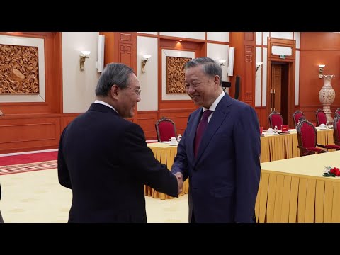 Chinese PM meets Vietnamese communist leader To Lam in Hanoi