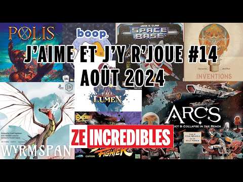 J'aime j'y r'joue #14 - Août 2024