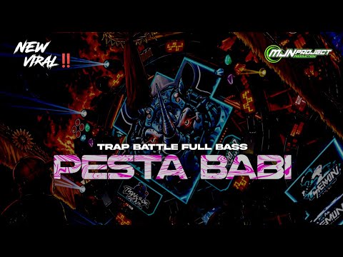 DJ TRAP BATTLE PESTA BABI FULL BASS NULUP VIRAL TIKTOK TERBARU BY MJN PROJECT‼️🎧