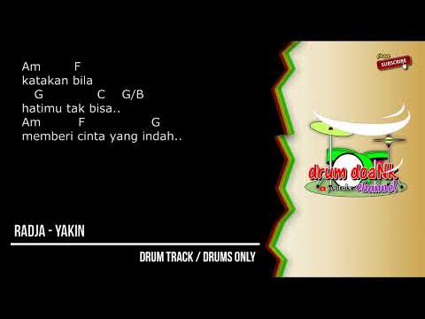 Radja - Yakin (drums only) [chord gitar & lirik]