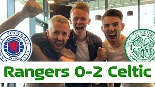 Rangers 0-2 Celtic | Post-Match Pint