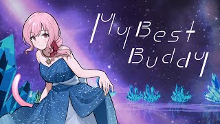 【オリジナルソング】MyBestBuddy【電脳塵イチカ・ハチプロプロダクション】