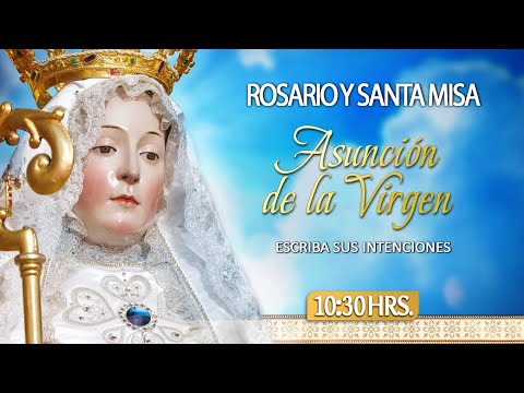 ??ASUNCIÓN DE MARÍA??Rosario y Santa Misa Hoy 15 de Agosto EN VIVO