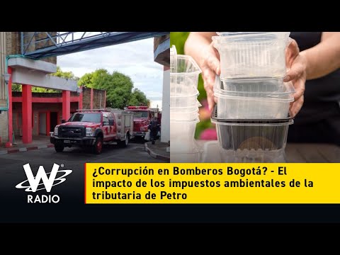#SigueLaW DIGITAL. ¿Corrupción en Bomberos Bogotá? / Impacto de impuestos ambientales de tributaria