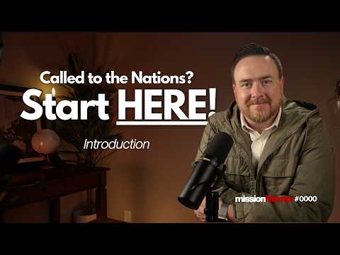 Called to the Nations? Now What? An Introduction to the Mission Mentor Series