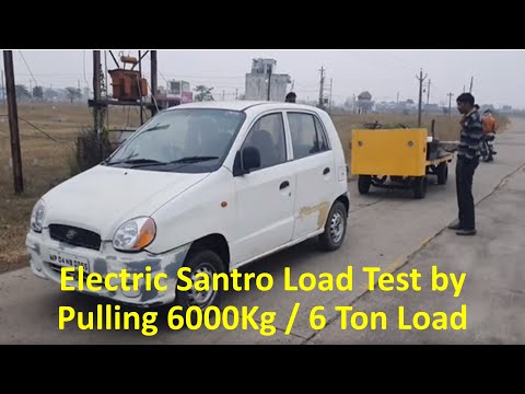 Electric Santro load test | car conversion kit | car conversion kit india | car conversion kit price