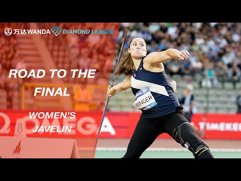 Road To The Final 2022: Women's Javelin Throw - Wanda Diamond League