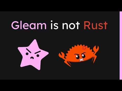 Gleam is not Rust