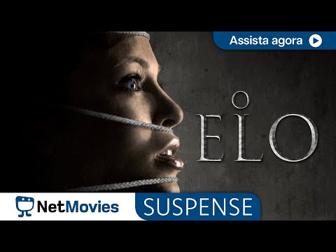 O Elo - Filme Completo - Filme de Suspense | NetMovies Suspense