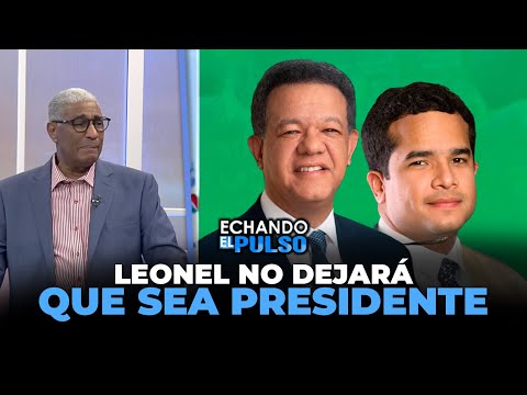 Johnny Vásquez | Leonel no dejará que Omar sea presidente primero que el | Echando El Pulso