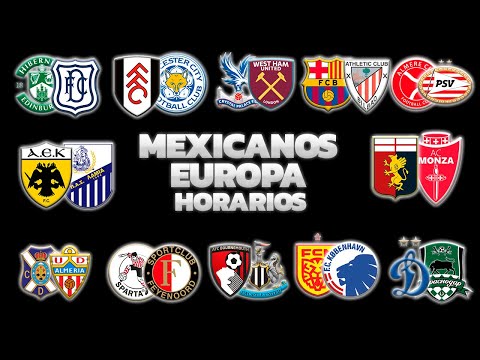 AGENDA DE MEXICANOS EN EUROPA 2024 | HORARIOS, CANALES Y FECHAS DONDE VER