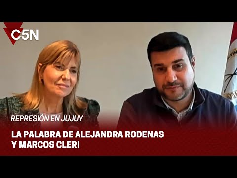 REPRESIÓN en JUJUY: hablan ALEJANDRA RODENAS y MARCOS CLERI