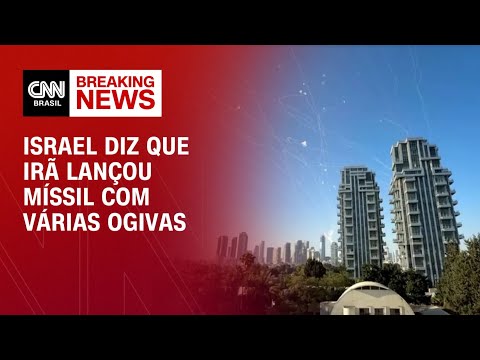 ​Israel diz que Irã lançou míssil balístico com múltiplas ogivas | LIVE CNN