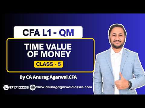 CFA L1 2027 QM- Time Value Of Money Class-5 #cfal1qm #cfa2027 #timevalueofmoney