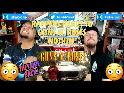 Rappers React To Guns N' Roses "Nothin'"!!!